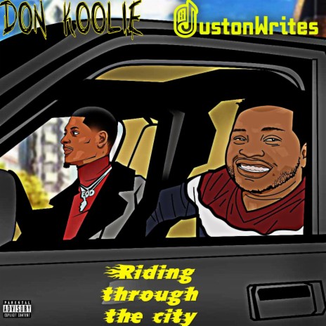 Riding through the city ft. Don Koolie | Boomplay Music