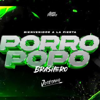 Porropopo Arrocha Funk (Josesinho Remix)