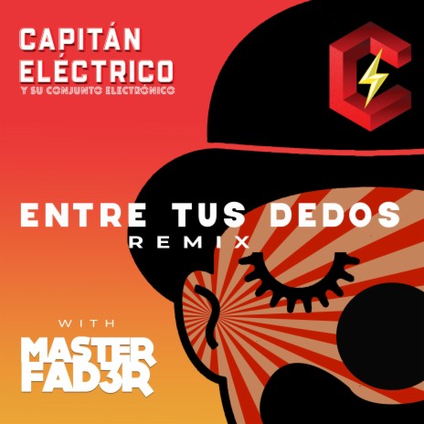 Entre tus dedos (feat. Master Fad3r) (Remix) | Boomplay Music