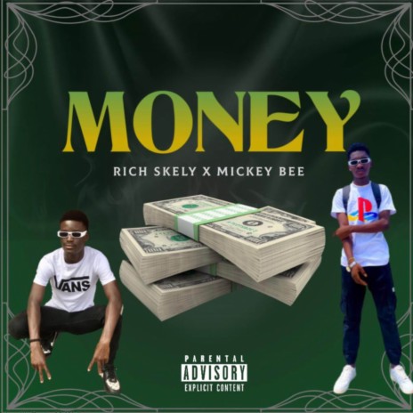 Money ft. Mickey Bee