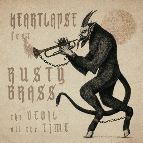 The Devil All The Time ft. Rusty Brass | Boomplay Music