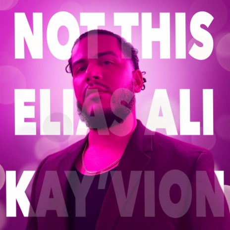 Not This ft. Kay'Vion | Boomplay Music