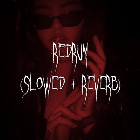 redrum (Slowed + reverb) ft. brown eyed girl | Boomplay Music