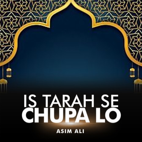 Is Tarah Se Chupa Lo | Boomplay Music