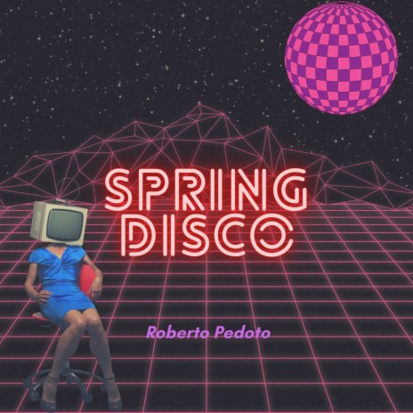 Spring Disco | Boomplay Music