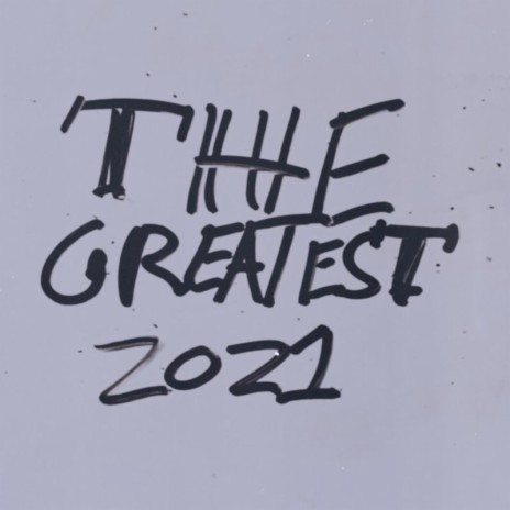 The Greatest | Boomplay Music