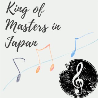 King of Masters in Japan