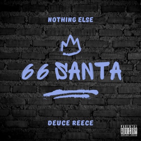 66 Santa ft. Deuce Reece | Boomplay Music