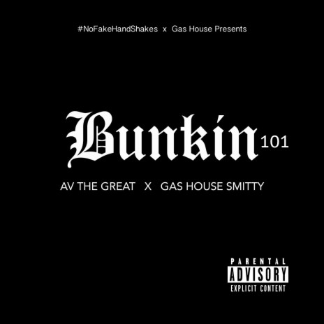 Shawty Bunkin ft. Gas House Smitty | Boomplay Music