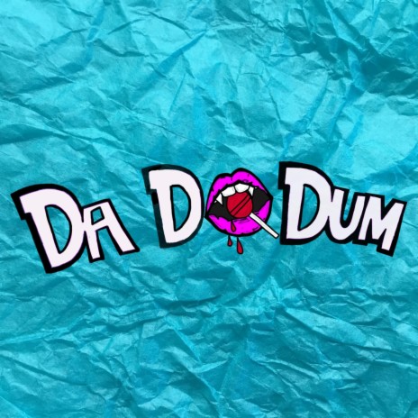 Da Da Dum | Boomplay Music