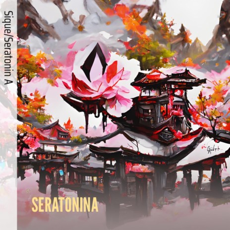 Seratonina ft. SERATONIN A | Boomplay Music