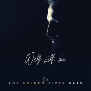 Los Golden River Kats