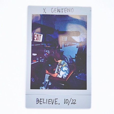 believe. ft. centeno | Boomplay Music