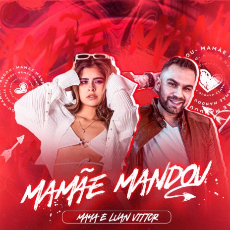 Mamãe Mandou ft. Luan Vittor | Boomplay Music