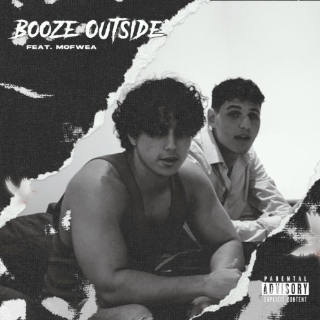 Booze Outside ft. MoFwea | Boomplay Music