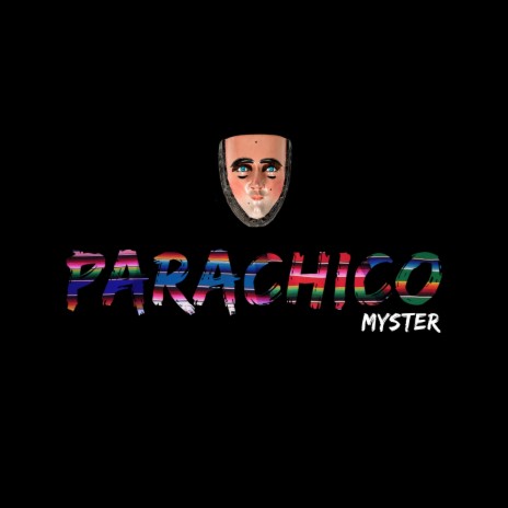 Parachico | Boomplay Music