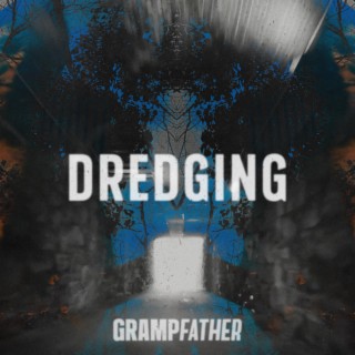 Dredging lyrics | Boomplay Music