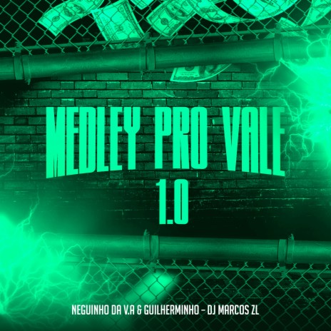 Medley pro Vale 1.0 ft. MC NEGUINHO DA V.A & Mc Guilherminho | Boomplay Music