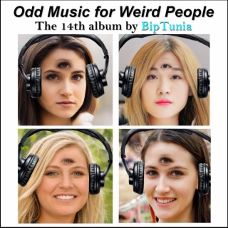 Odd Music for Weird People