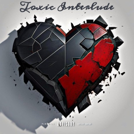 Toxic Interlude ft. Richie Rush G.W.O.P.