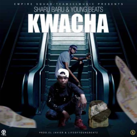 Kwacha ft. Young beatz & Empire sqaud | Boomplay Music