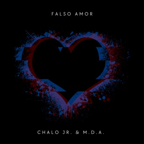 Falso Amor ft. Chalo Jr