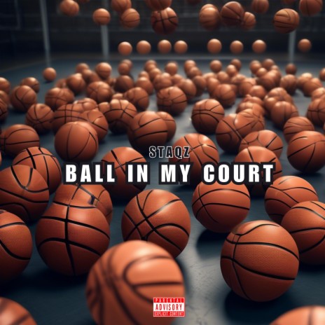Ball in my court | Boomplay Music
