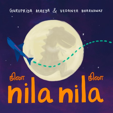 Nila Nila ft. Vedanth Bharadwaj | Boomplay Music