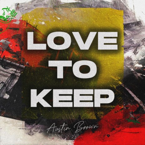 Love to Keep | Boomplay Music