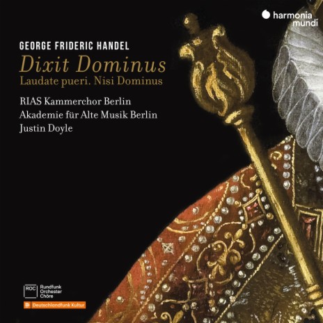 Dixit Dominus, HWV 232: IX. Gloria Patri ft. Akademie für Alte Musik Berlin & Justin Doyle | Boomplay Music