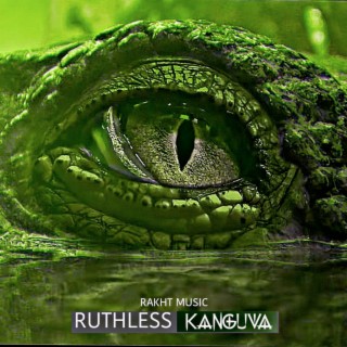 Ruthless Kanguva