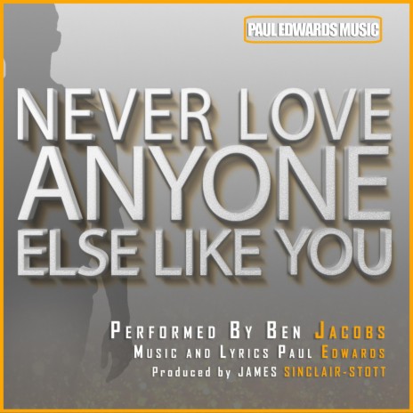 Never Love Anyone Else Like You ft. Ben Jacobs | Boomplay Music