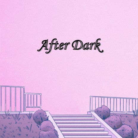 After Dark ft. Mister LOFI