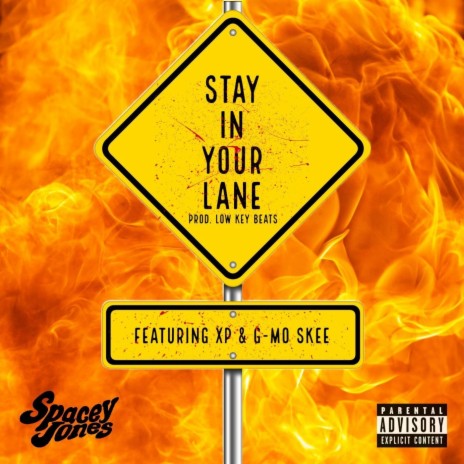 Stay in Your Lane (feat. G-Mo Skee & Xp) | Boomplay Music