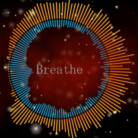 Breathe | Boomplay Music