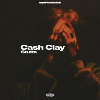 Cash Clay lyrics | Boomplay Music