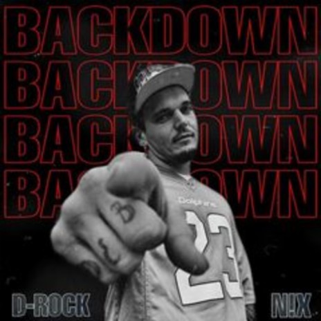 Back Down (feat. N!X) | Boomplay Music