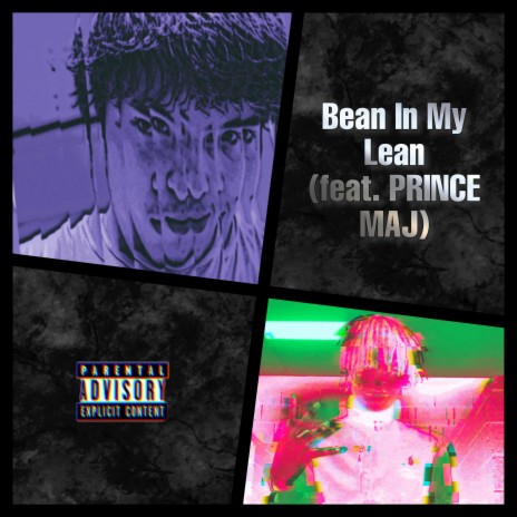 BEAN IN MY LEAN (feat. PRINCE MAJ) | Boomplay Music