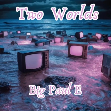 Two Worlds | Boomplay Music