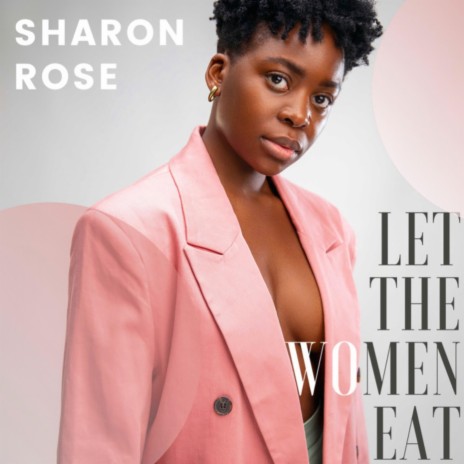 Let The Women Eat | Boomplay Music