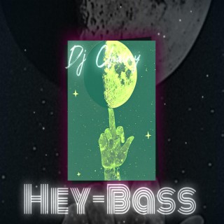 HEY BASS Beat