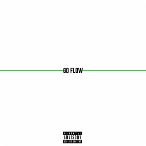 GO FLOW | Boomplay Music