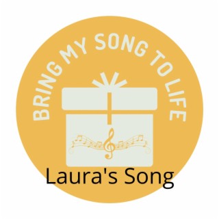 Laura's Song