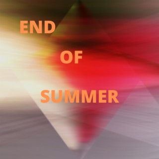 End of Summer