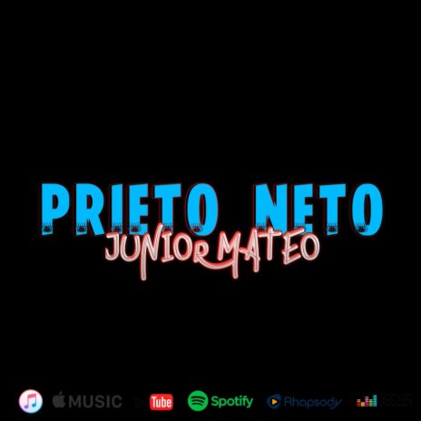 Prieto Neto | Boomplay Music