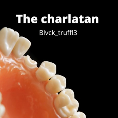 The charlatan | Boomplay Music