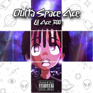 OUTTA SPACE ACE