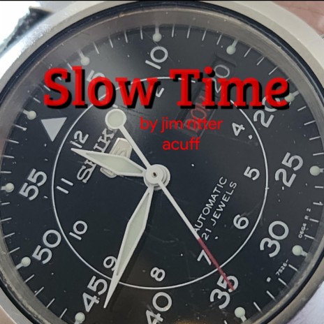 Slow Time | Boomplay Music