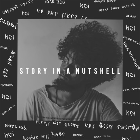 Story In A Nutshell | Boomplay Music