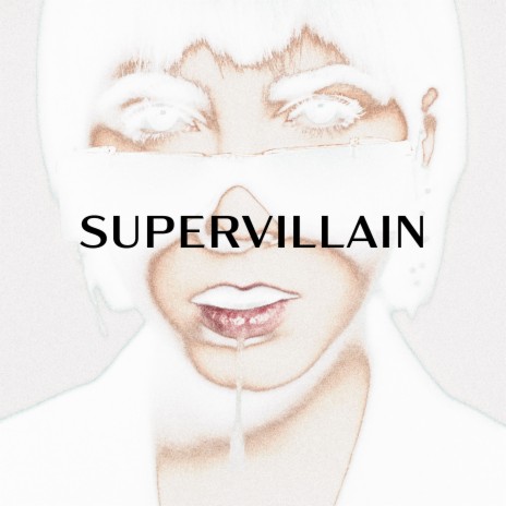 Supervillain | Boomplay Music